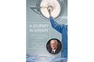 A Journey in Surgery: The Memoir of a Canadian Surgeon