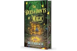 The Dues & Don'ts of Magic (Volume 1)