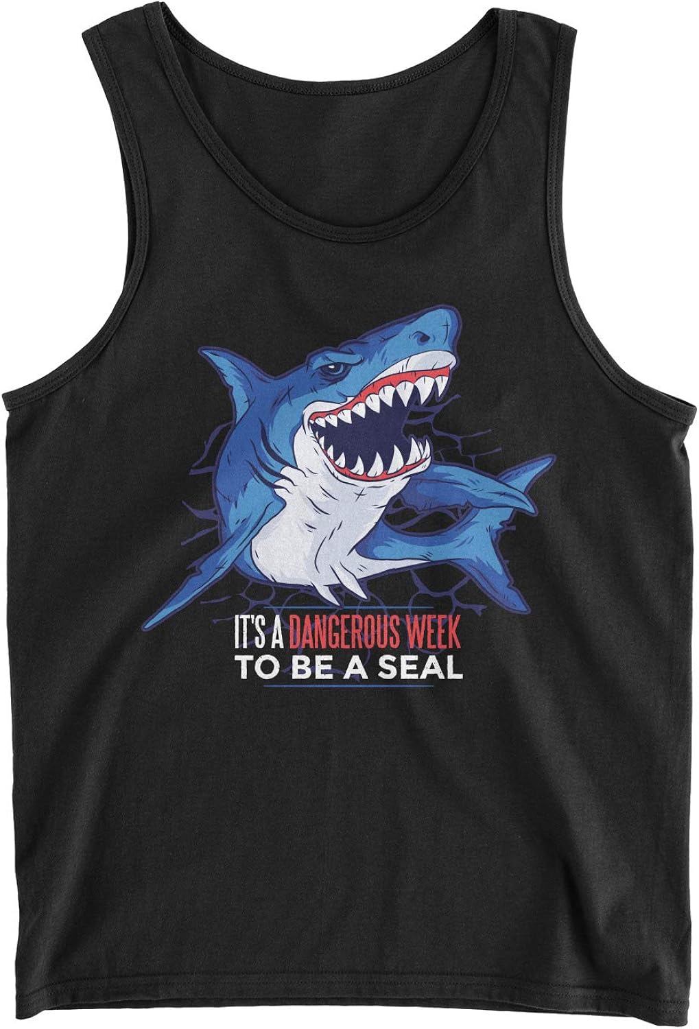 Shark It's A Dangerous Week to Be A Seal Tank Top