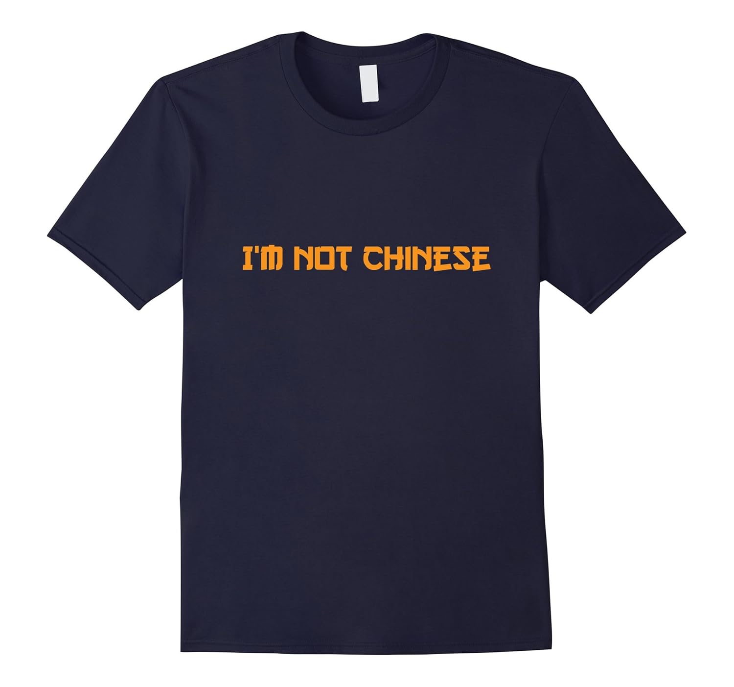 I'm Not Chinese T-Shirt-ANZ