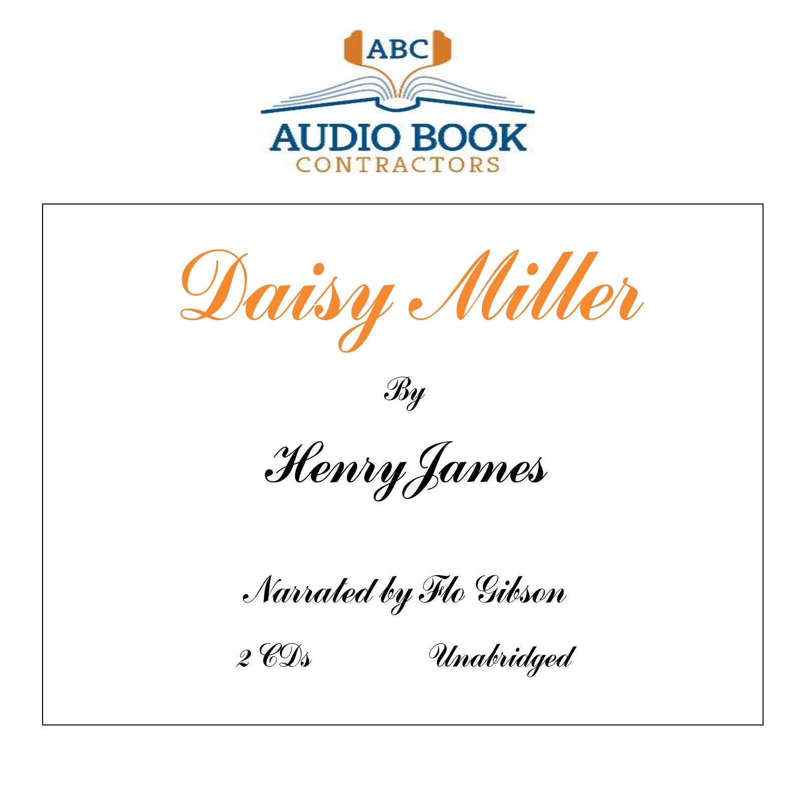 Daisy Miller Classics On Cd Henry James Flo Gibson - 