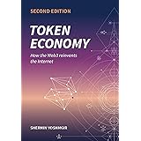 Token Economy: How the Web3 reinvents the Internet