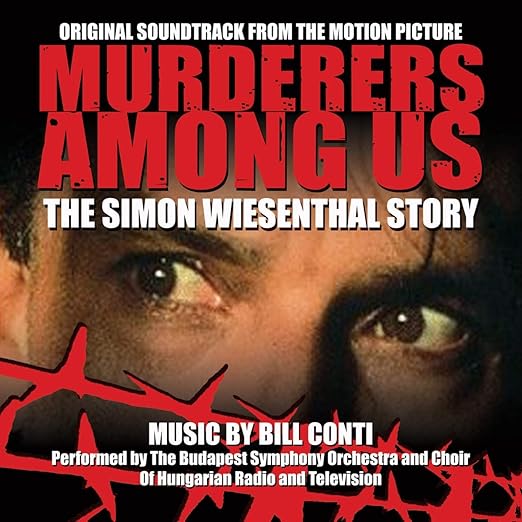 Conti Bill Murderers Among Us The Simon Wiesenthal Story Original Soundtrack From The Motion Picture Amazon Com Music