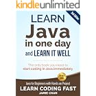Java: Learn Java in One Day and Learn It Well. Java for Beginners with Hands-on Project. (Learn Coding Fast with Hands-On Project Book 4)