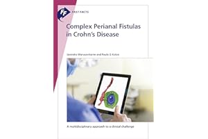 Fast Facts: Complex Perianal Fistulas in Crohn's Disease: A Multidisciplinary Approach to a Clinical Challenge