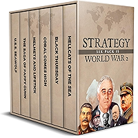 Strategy Six Pack 15: World War 2 (Annotated): Hellcats of the Sea, Black Thursday, Helmets and Lipstick, Coral Comes… book cover