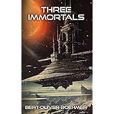Three Immortals (Galacticide Series)