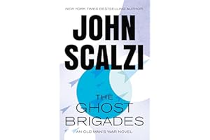 The Ghost Brigades: An Old Man's War Novel