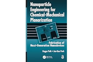 Nanoparticle Engineering for Chemical-Mechanical Planarization: Fabrication of Next-Generation Nanodevices