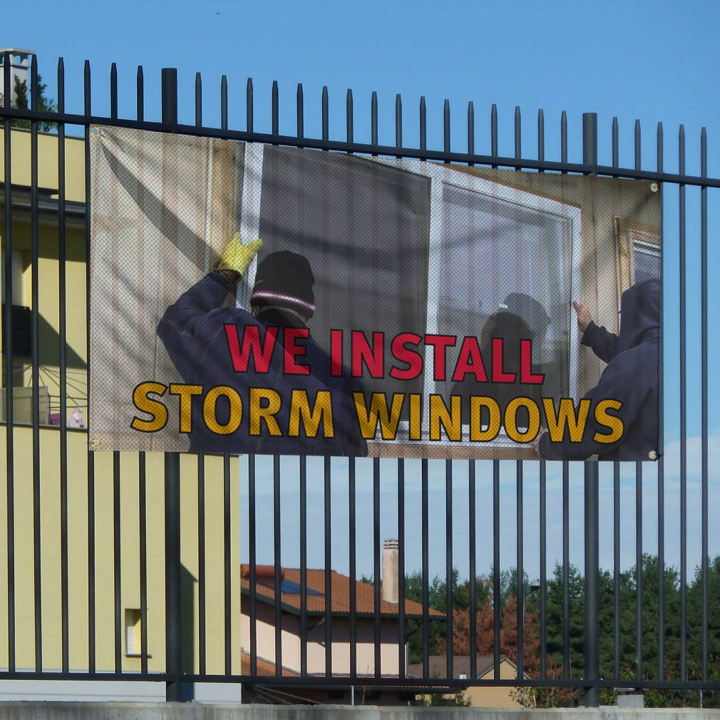 5ftx10ft We Install Storm Windows Outdoor Fence Sign Vinyl