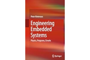Engineering Embedded Systems: Physics, Programs, Circuits