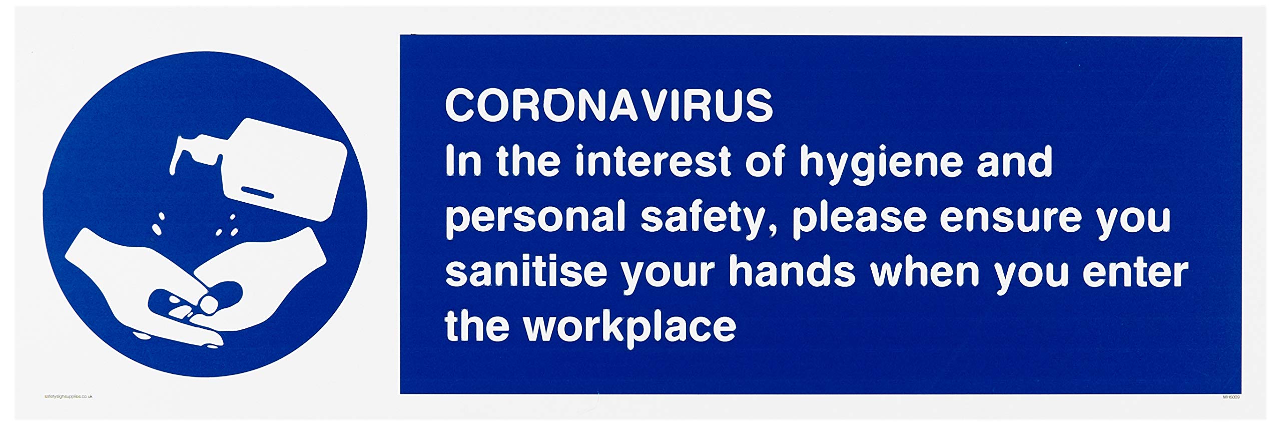 CORONAVIRUS In the interest of hygiene and personal safety, please ensure you sanitise your hands
