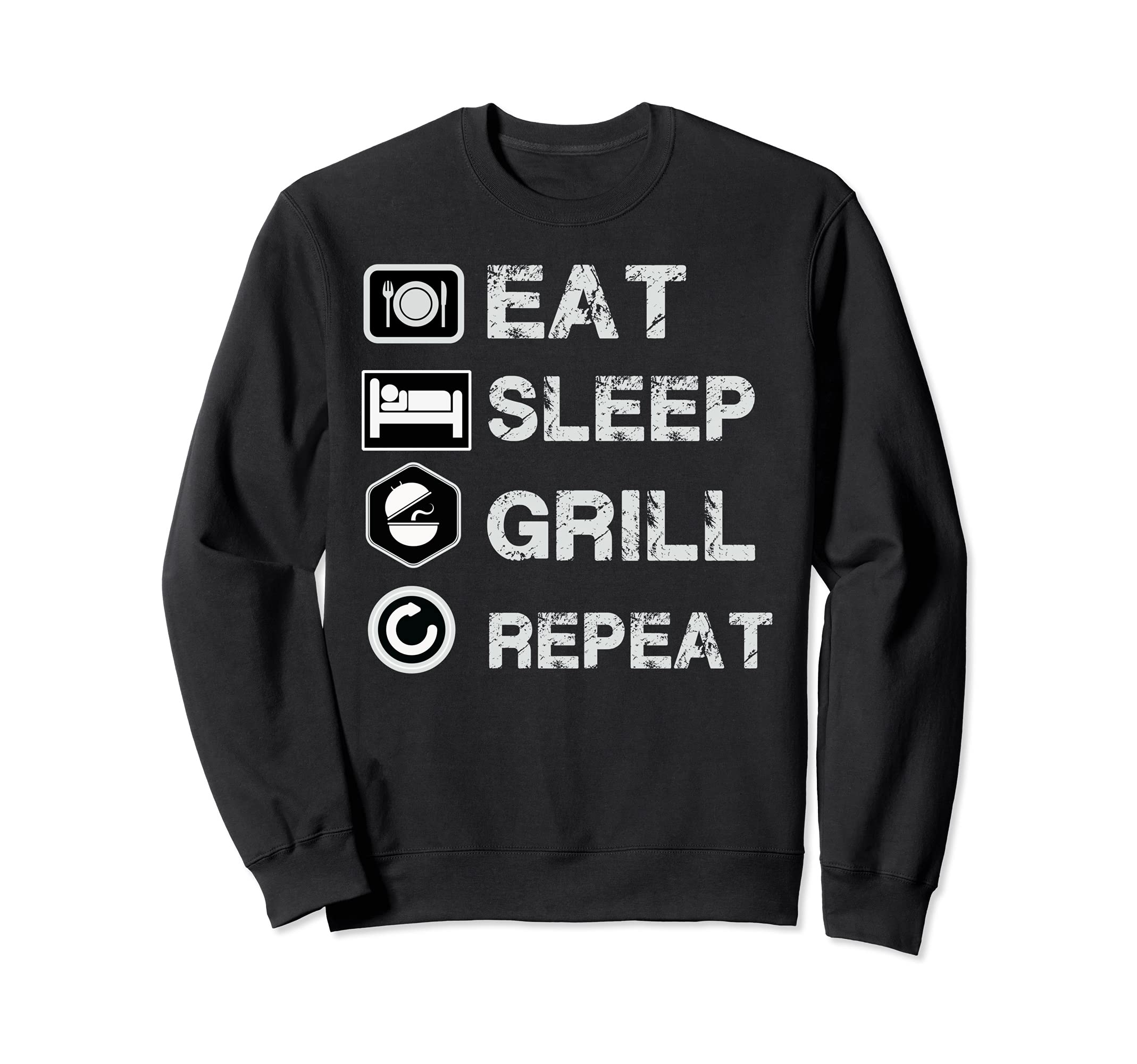 Eat Sleep Grill Barbecue Repeat Funny Grilling BBQ Sweatshirt