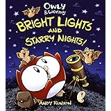 Owly & Wormy, Bright Lights and Starry Nights