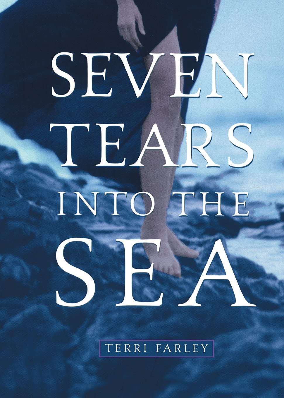 Amazon Com Seven Tears Into The Sea 9780689864421 Farley Terri Books