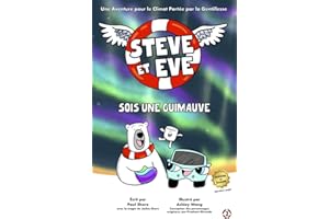 Steve et Eve : Sois une Guimauve (Livre 2)