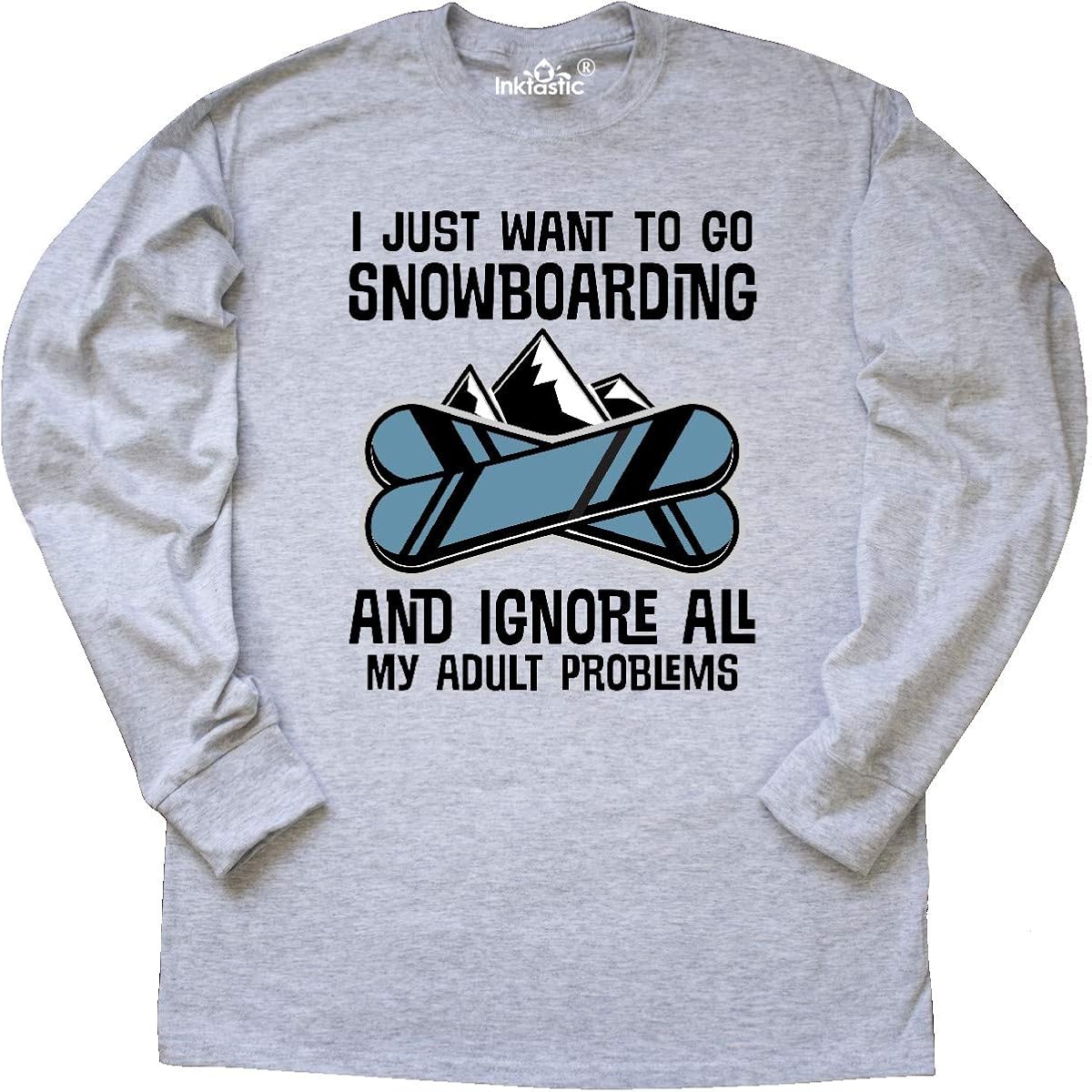 inktastic Snowboarding Gifts Funny Snowboarder Quote Long