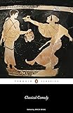 Classical Comedy (Penguin Classics)