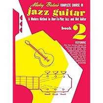 Mickey Bakers Complete Course in Jazz Guitar Book 2 Ashley