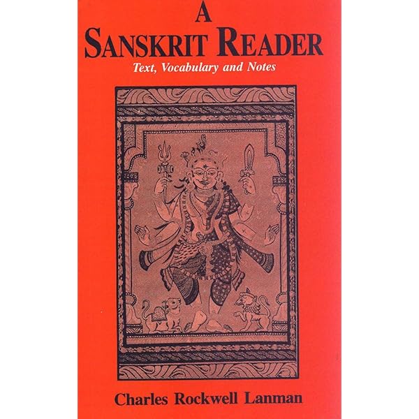 A Sanskrit Reader: Text and Vocabulary and Notes: Charles Rockwell