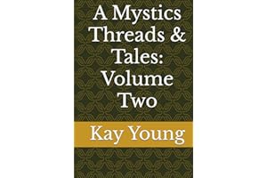A Mystics Threads & Tales Volume Two