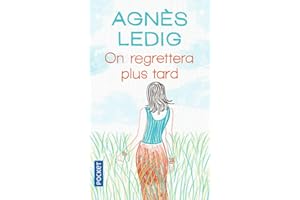 On regrettera plus tard