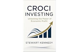 CROCI Investing: Unlocking the Power of Economic Profit