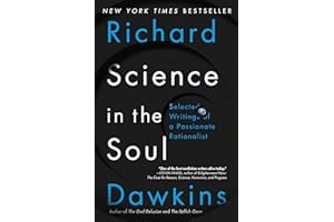 Science in the Soul: Selected Writings of a Passionate Rationalist