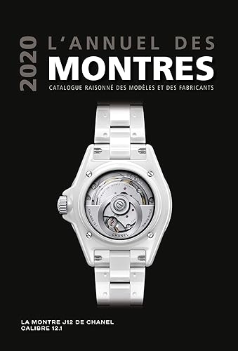 Download Annuel des montres : Catalogue raisonné des modèles et des fabricants PDF