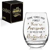 Sometimes You Forget That You are Awesome Stemless Wine Glass - Inspirational Birthday Gift for Women, Best Friend, Sister - Unique Leaving/Pamper Gift for Her -31