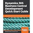 Dynamics 365 Business Central Development Quick Start Guide: Modern development techniques for Dynamics 365 Business Central