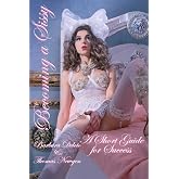 Becoming a Sissy: A Short Guide for Success (Non-fiction Crossdressing and Feminization Books)