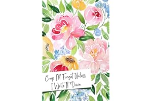 Gag Gifts : Crap I'll Forget Unless I Write It Down: Humor Funny Notebook for Adults Mom Grandma Grandparents : Birthday Christmas Presents for ... 80 Senior Citizen Old Age Mature Older Women