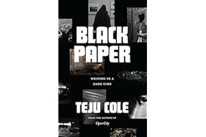 Black Paper: Writing in a Dark Time (Berlin Family Lectures)