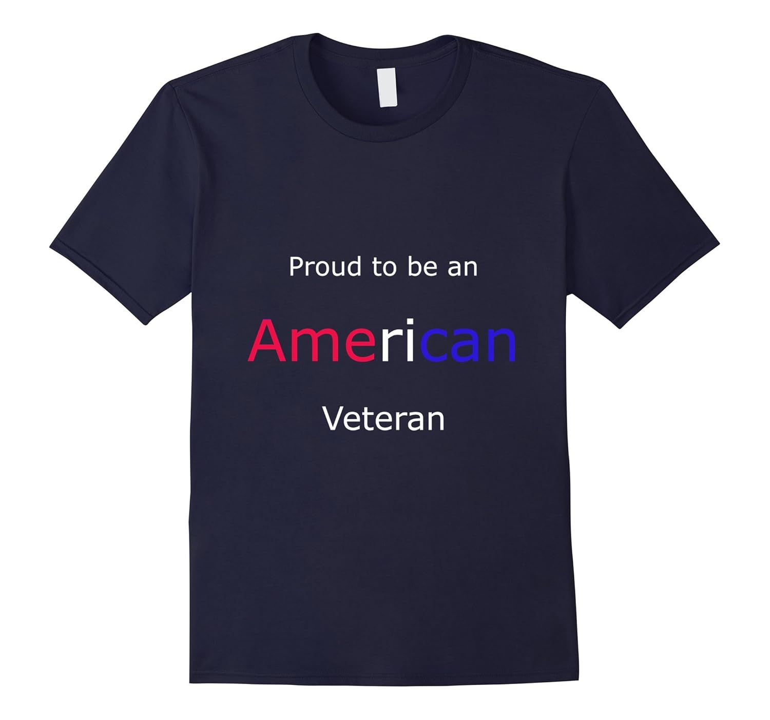 Proud to be an American Veteran Veteran's Day Tee Shirt-ANZ