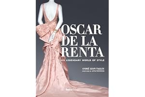 Oscar de la Renta: His Legendary World of Style