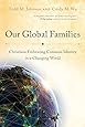 Our Global Families: Christians Embracing Common Identity in a Changing World