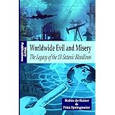 Worldwide Evil and Misery - The Legacy of the 13 Satanic Bloodlines