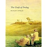 The Craft of Prolog (Logic Programming)