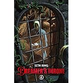 Dreamer's Throne 4: A Fantasy LitRPG Adventure