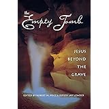 The Empty Tomb: Jesus Beyond The Grave