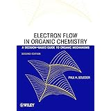Electron Flow in Organic Chemistry: A Decision-Based Guide to Organic Mechanisms