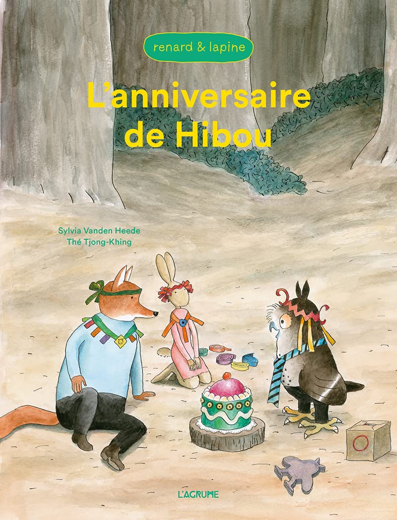 Renard Et Lapine L Anniversaire De Hibou Vanden Heede S Tjong Khing The Amazon Com Books