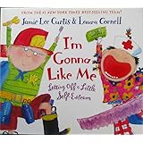 I'm Gonna Like Me: Letting Off a Little Self-Esteem