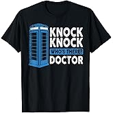Hilarious Humor Knock Knock Doctor Funny Knock Who's There T-Shirt