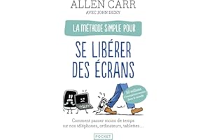 La Méthode simple pour se libérer des écrans (Evol - dev't personnel) (French Edition)