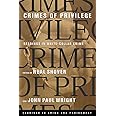 Crimes of Privilege: Readings in White-Collar Crime (Readings in Crime and Punishment)