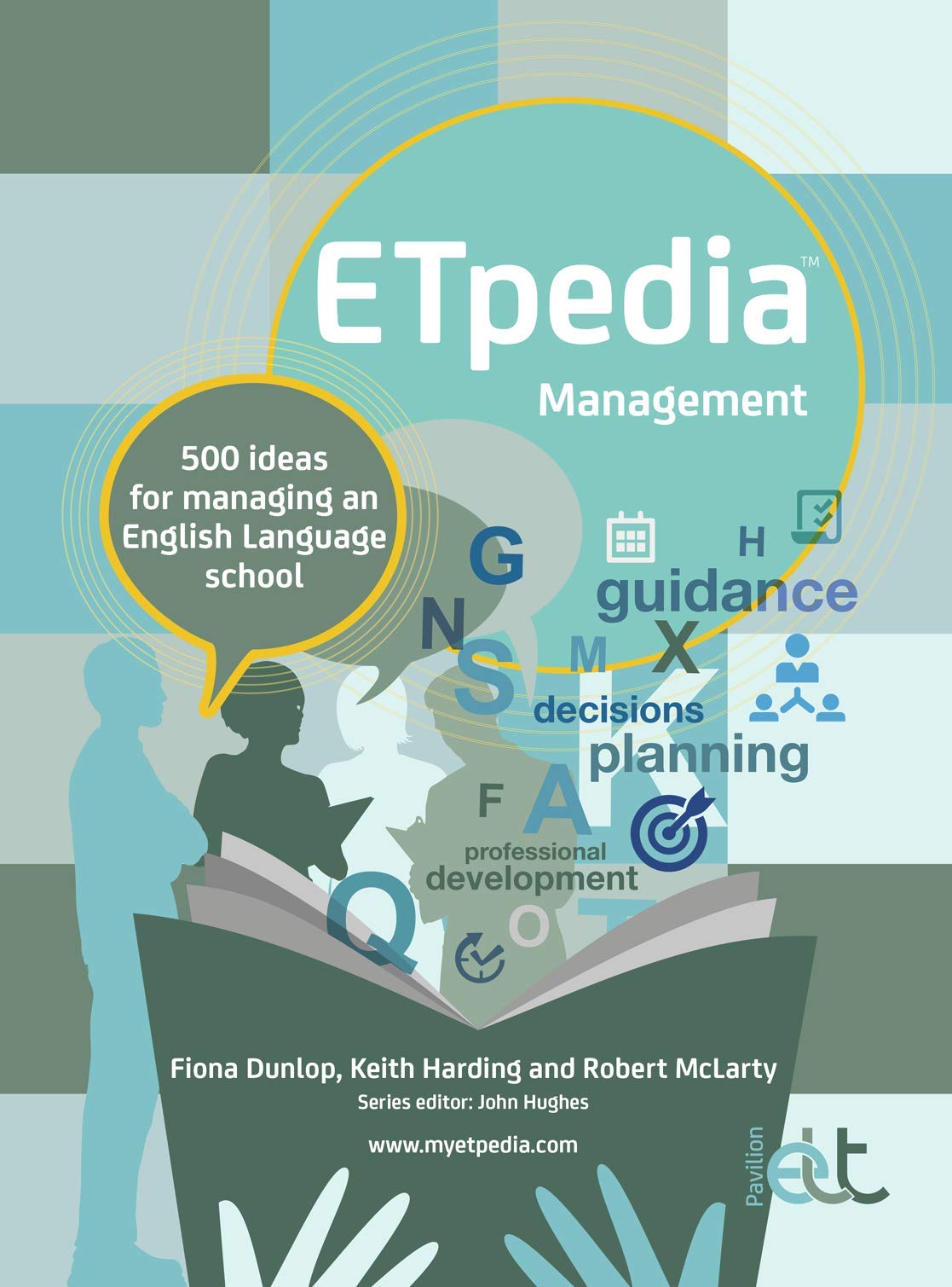 ETpedia Management: 500 ideas for managing an English Language school