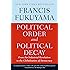 Political Order and Political Decay: From the Industrial Revolution to the Globalization of Democracy