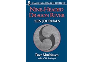 Nine-Headed Dragon River: Zen Journals 1969-1982 (Shambhala Dragon Editions)
